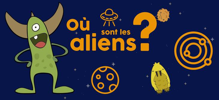 Où sont les Aliens ? Journée d'activité astronomie