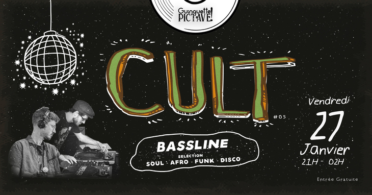 Soirée Cult #5 - DJ Bassline