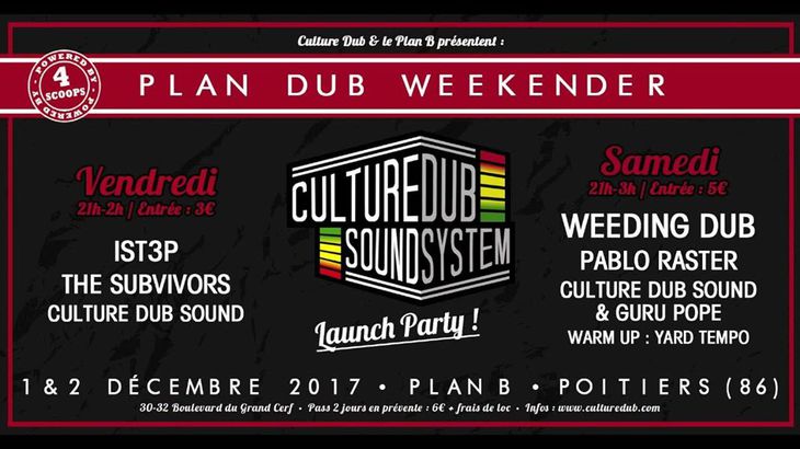 PLAN DUB Weekender - Culture Dub Sound System Launch Party !