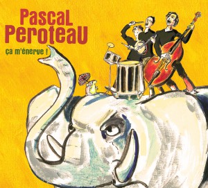 « Ça m’énerve » Pascal Peroteau