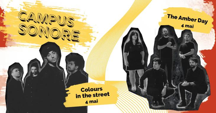 Campus Sonore - Colours in the Street + The Amber Day