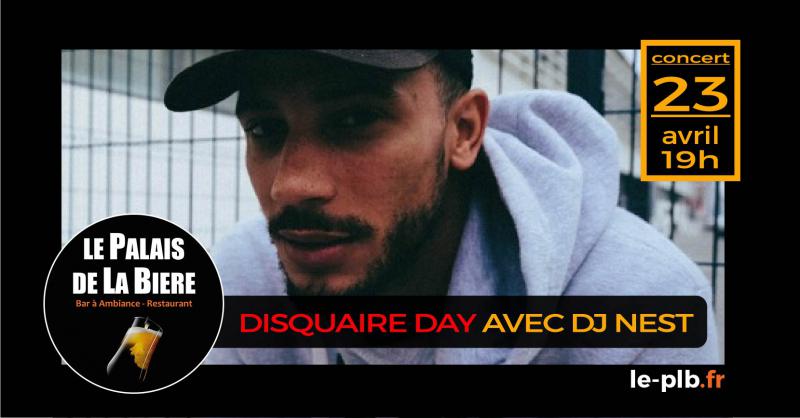 DISQUAIRE DAY - Avec DJ NEST