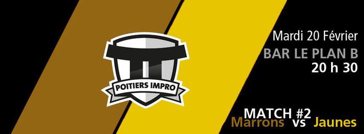 Poitiers Impro Match #2 Marrons vs Jaunes