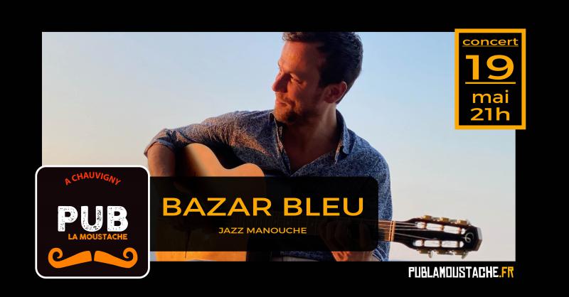 Bazar Bleu - Musiques Manouches & Méditerranéennes