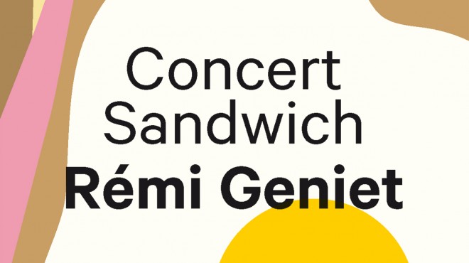 Concert-sandwich Rémi Geniet, piano