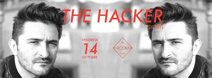 The ROOM CLUB invite The Hacker !