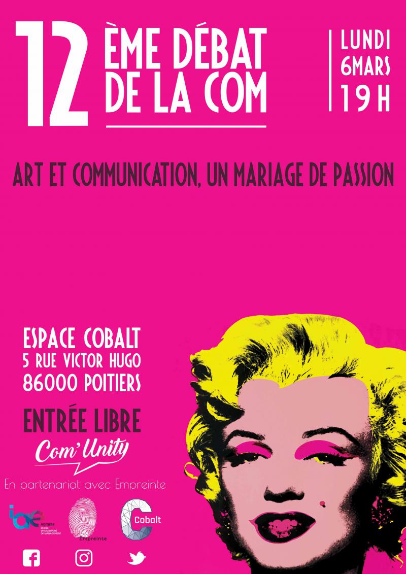 Débat de la Com' #12 - ART ET COMMUNICATION, UN MARIAGE DE PASSION