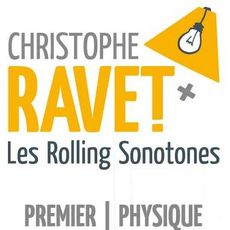 Christophe Ravet + Les Rolling Sonotones